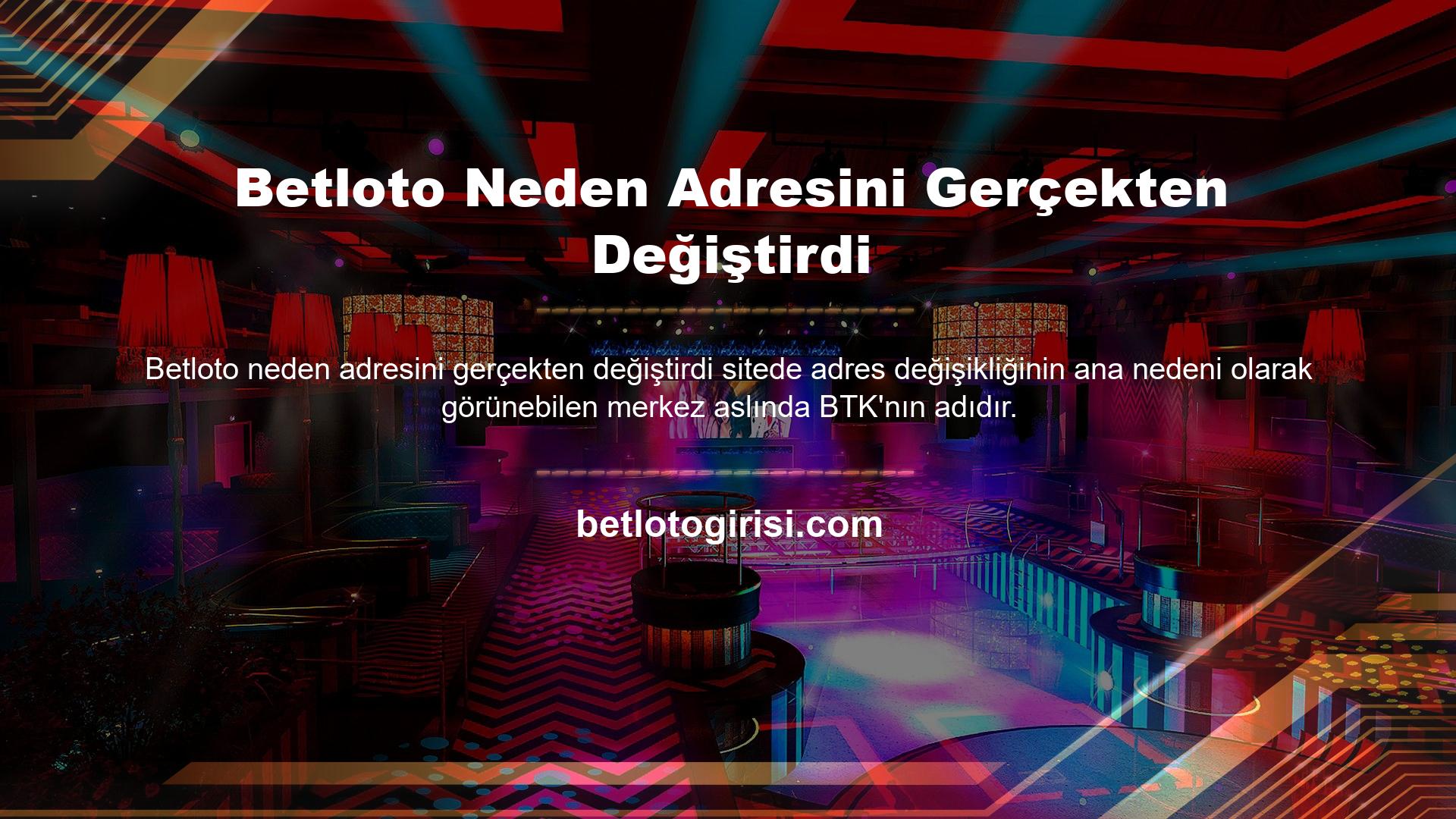 BTK'nın her casino sitesine aynı prosedürü uyguladığı bilinmektedir, ülkemizde hizmet vermeye karar vermiştir